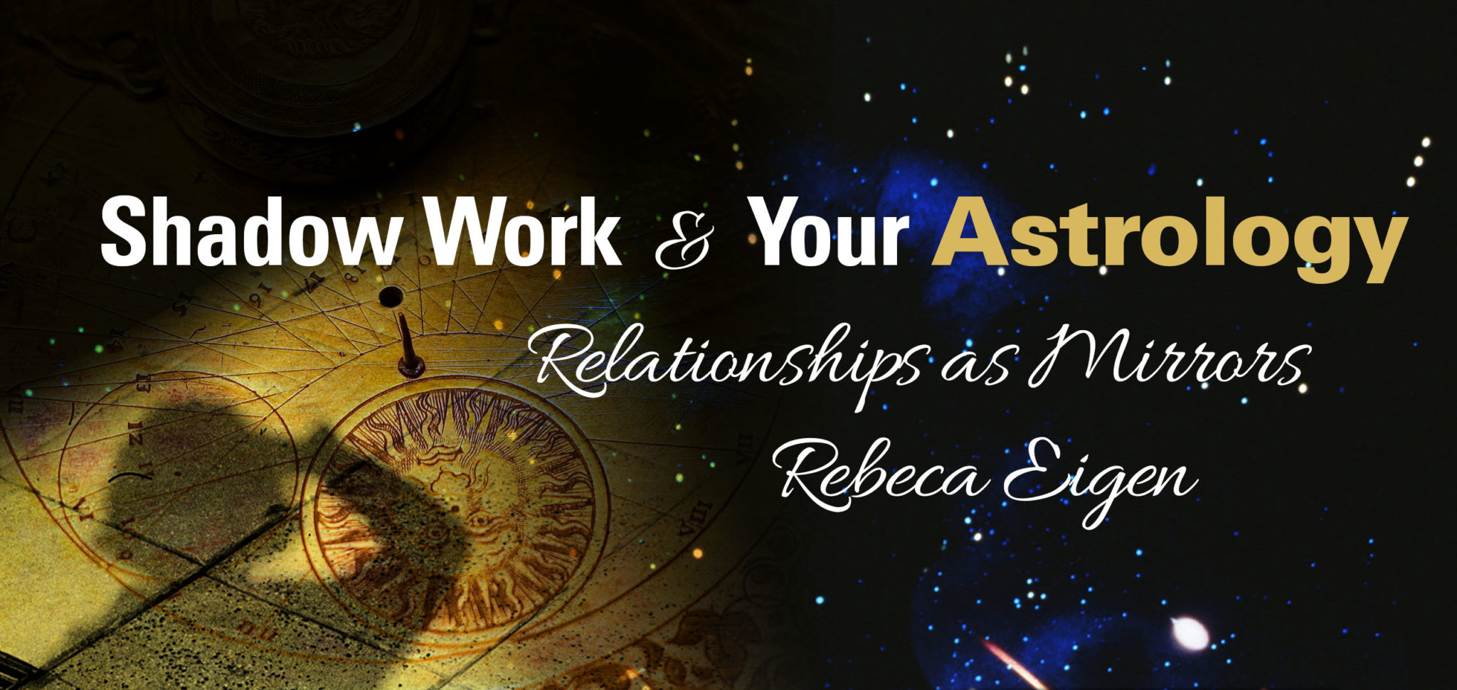 Shadow Work and Your Astrology